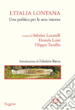 Lucatelli S. (cur.); Luisi D. (cur.); Tantillo F. (cur.)