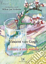 Van Gogh Vincent; Verlinden W. (cur.)