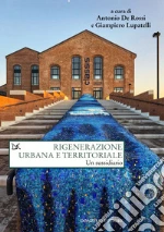 De Rossi A. (cur.); Lupatelli G. (cur.)