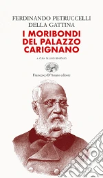 Petruccelli della Gattina Ferdinando; Beneduci L. (cur.)