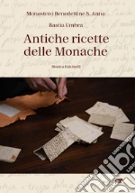 Falcinelli Monica; Monastero Benedettine S. Anna di Bastia Umbra (cur.)