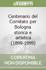 Comitato per Bologna storica e artistica (cur.)