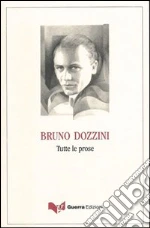 Dozzini Bruno; Zavarella G. (cur.)