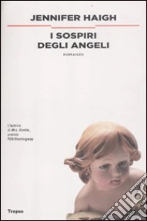 I sospiri degli angeli libro di Haigh Jennifer