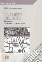 Archetti G. (cur.); Baronio A. (cur.)