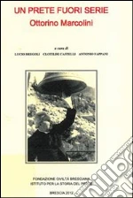 Bregoli L. (cur.); Castelli C. (cur.); Fappani A. (cur.)
