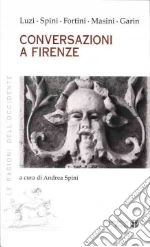 Luzi Mario; Spini Giorgio; Fortini Franco; Spini A. (cur.)