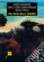 Gamannossi Andrea; Luceri Enrico; Marchesi Sabina