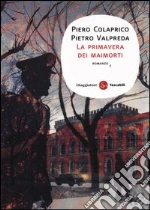 Colaprico Piero; Valpreda Pietro
