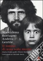 Rostagno Maddalena; Gentile Andrea