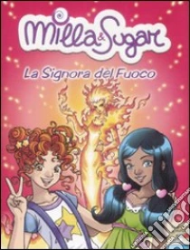 La signora del fuoco libro di Prunella Bat