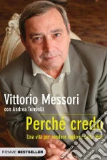 Messori Vittorio; Tornielli Andrea