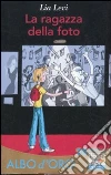 La ragazza della foto libro di Levi Lia