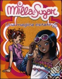 Una magica estate 6 libro di Prunella Bat