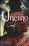 La vera storia di Capitan Uncino libro di Baccalario Pierdomenico