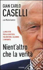 Caselli Gian Carlo; Lancisi Mario