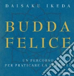 Ikeda Daisaku; Notari S. (cur.)