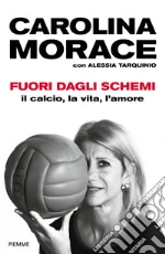 Morace Carolina; Tarquinio Alessia