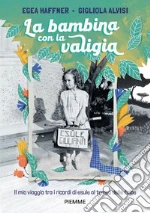 Haffner Egea; Alvisi Gigliola