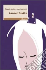 Moica Claudio; Sacchetti Luca