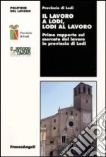 Provincia di Lodi (cur.)