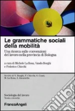 La Rosa M. (cur.); Borghi V. (cur.); Chicchi F. (cur.)