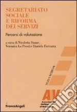 Stame N. (cur.); Lo Presti V. (cur.); Ferrazza D. (cur.)