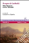 Il sogno di Garibaldi. Oltre Terracina, contro i Borboni. E-book. Formato PDF libro