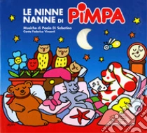 Le ninne nanne di Pimpa. Con CD Audio libro di Altan Tullio F.