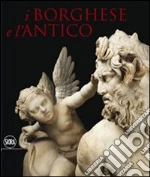 I Borghese e l'Antico libro