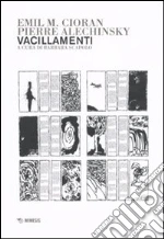 Cioran Emil M.; Alechinsky Pierre; Scapolo B. (cur.)