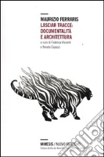 Ferraris Maurizio; Visconti F. (cur.); Capozzi R. (cur.)