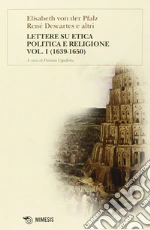 Pfalz von der Elisabeth; Cartesio Renato; Cipolletta P. (cur.)