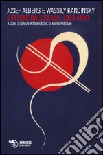Albers Josef; Kandinskij Vasilij; Passaro M. (cur.)
