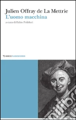 La Mettrie Julien O. de