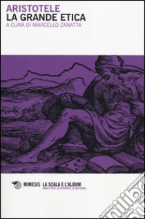 La grande etica. Testo greco a fronte libro di Aristotele
