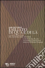 Goytisolo Juan; Rizzante M. (cur.)
