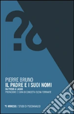 Bruno Pierre; Ferrante C. E. (cur.)