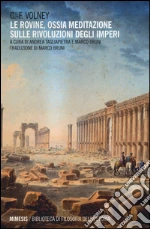 Volney Constantin F.; Tagliapietra A. (cur.); Bruni M. (cur.)