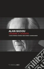 Badiou Alain; Ferrari M. (cur.); Minozzi G. (cur.); Cesaroni P. (cur.)