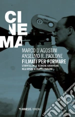 D'Agostini Marco; Paolone Anselmo Roberto