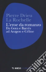 Drieu La Rochelle Pierre; Settimini M. (cur.)