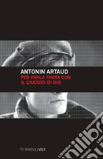 Artaud Antonin; Dotti M. (cur.)