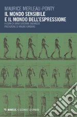 Merleau-Ponty Maurice; Dalmasso A. C. (cur.)