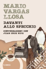 Vargas Llosa Mario; Cruz Ruiz Juan