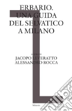 Leveratto J. (cur.); Rocca A. (cur.)