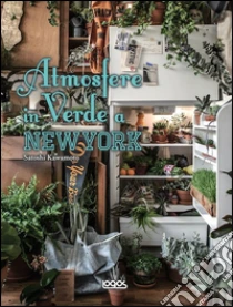 Atmosfere in verde a New York libro di Kawamoto Satoshi