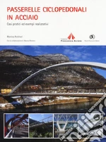 Antinori Monica; Romero Marcos; Fondazione Promozione Acciaio (cur.)