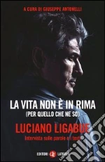 Ligabue Luciano; Antonelli G. (cur.)