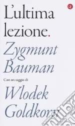 Bauman Zygmunt; Goldkorn Wlodek